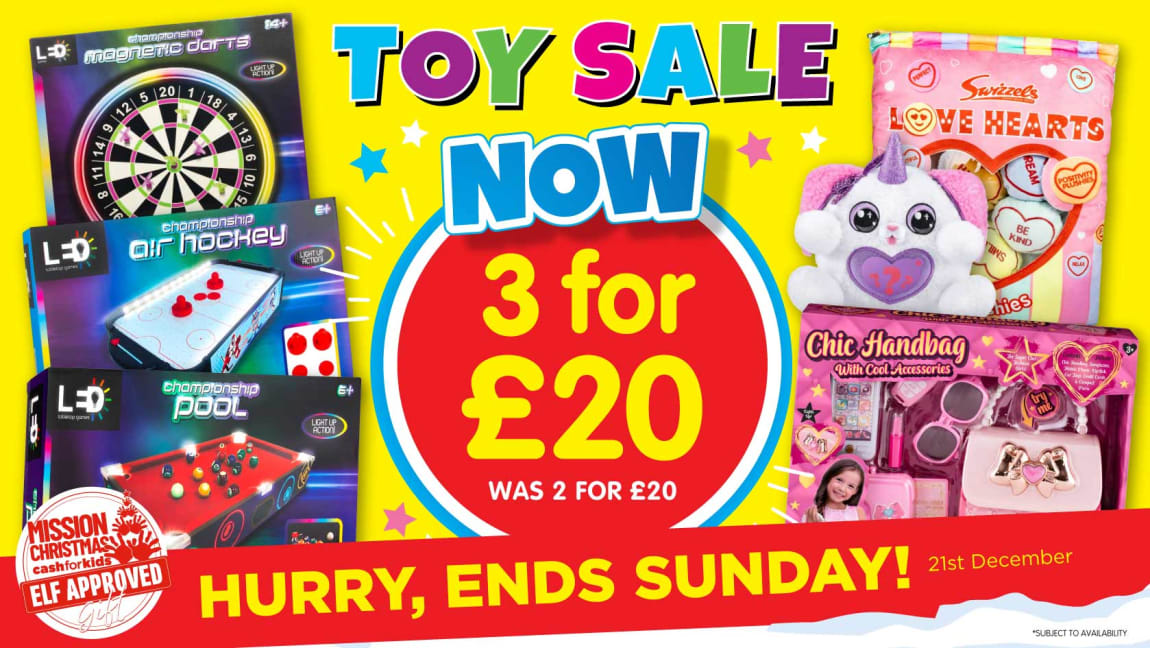 3 for &pound;20 Toys at B&M.