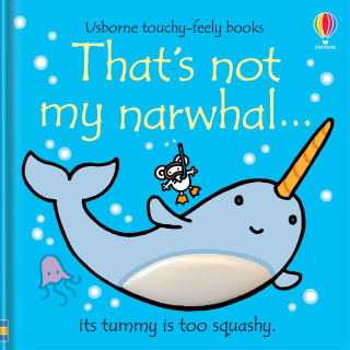 Usborne Touchy Feely Book - That's Not My Narwhal