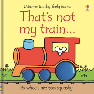 Usborne Touchy Feely Book - That's Not My Train