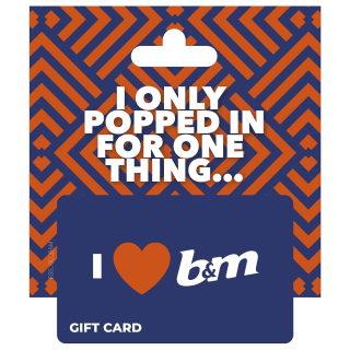 B&M Gift Card - I Only Popped In for One Thing