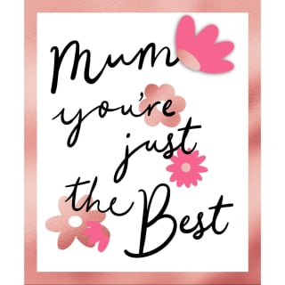Mum You're Just the Best Mother's Day Card