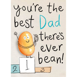 Father's Day Card - You're the Best Dad There's Ever Bean