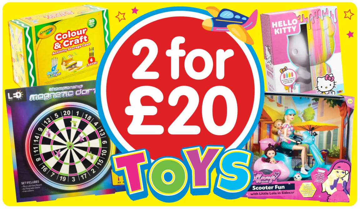 2 for &pound;20 Toys at B&M.