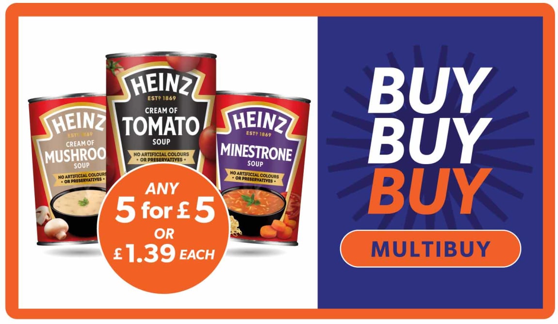 5 for &pound;5 Heinz Soup at B&M.