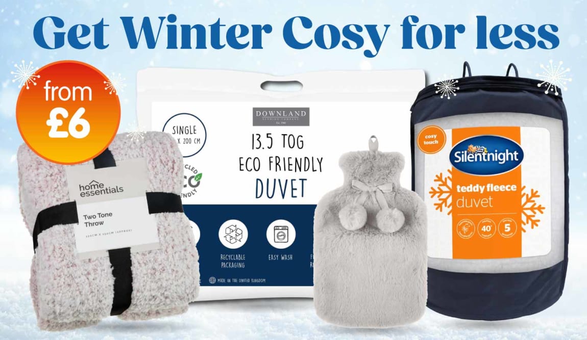 Get Winter Cosy with B&M.